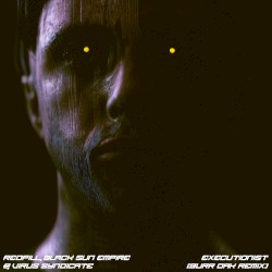 Executionist (Burr Oak Remix)