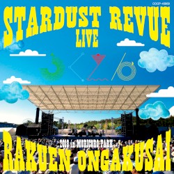 STARDUST REVUE 楽園音楽祭2018 in モリコロパーク