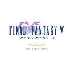 ファイナルファンタジーV ORIGINAL SOUND VERSION
