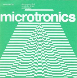 Microtronics, Volume 02: Stereo Recorded Music for Links and Bridges