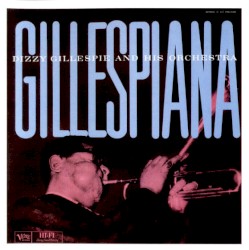 Gillespiana And Carnegie Hall Concert