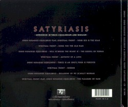 Satyriasis: Somewhere Between Equilibrium and Nihilism