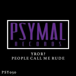 People Call Me Rude