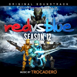 Red vs. Blue: Season 12 Original Soundtrack