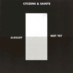 Already / Not Yet