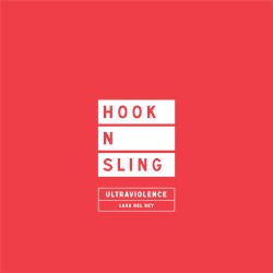Ultraviolence (Hook n Sling remix)