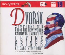 Dvorák: Symphony No. 9; Carnival Overture; Scherzo Capriccioso (RCA Victor Basic 100, Vol. 19)
