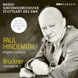Paul Hindemith Conducts Anton Bruckner