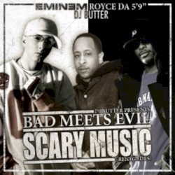 Bad Meets Evil: Scary Music: Renegades