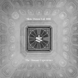 Slow Down Vol. 001