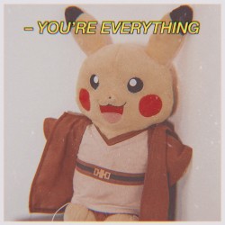 You're Everything