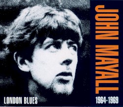 London Blues 1964–1969