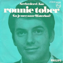 Arrivederci Ans / Ga je mee naar Waterloo?