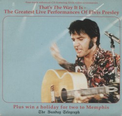 That’s the Way It Is: The Greatest Live Performances of Elvis Presley
