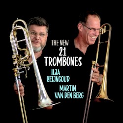 The New 21 Trombones
