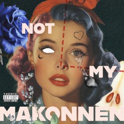 NOT MY MAKONNEN