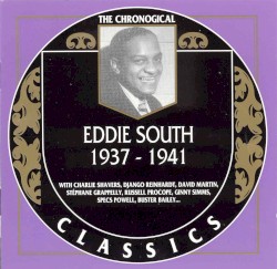 The Chronological Classics: Eddie South 1937-1941
