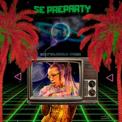 Se Preparty (Gabriel Souto Remix)