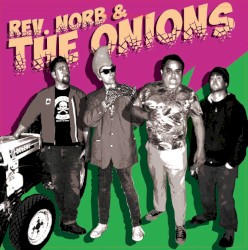 Rev. Nørb & The Onions