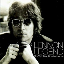 Lennon Legend: The Very Best of John Lennon