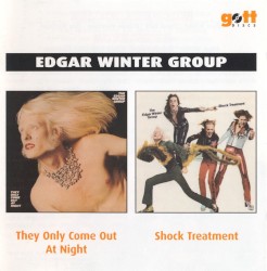 They Only Come Out at Night / Shock Treatment
