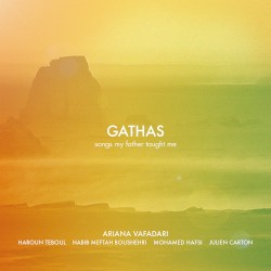 Gathas, Songs My Father Taught Me
