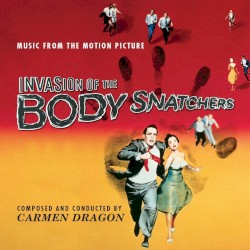 Invasion of the Body Snatchers (Music From the Motion Picture)
