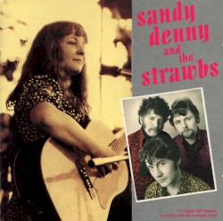 Sandy Denny and the Strawbs
