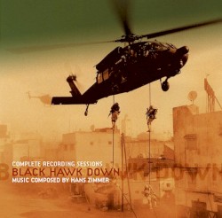 Black Hawk Down: Complete Recording Sessions