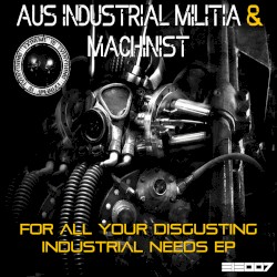 For All Your Disgusting Industrial Needs EP
