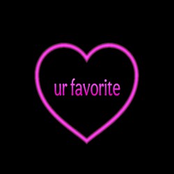 ur favorite