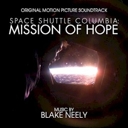Space Shuttle Columbia: Mission of Hope
