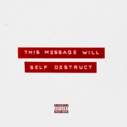 This Message Will Self Destruct