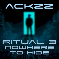 Ritual 3 Nowhere to Hide