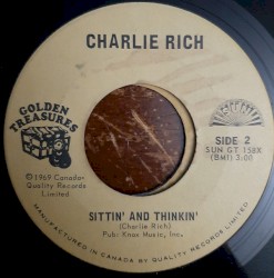 Unchained Melody / Sittin’ and Thinkin’
