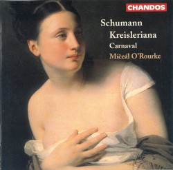 Kreisleriana / Carnaval