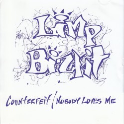 Counterfeit / Nobody Loves Me