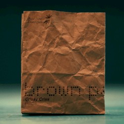 Brown Paper Bag (Crissy Criss remix)