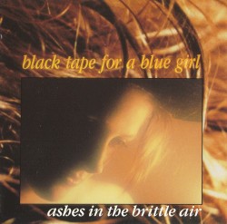 Ashes in the Brittle Air