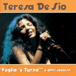 Voglia 'e turnà e altri successi