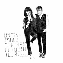 Unfinished Portrait of Youth Today