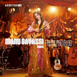 Acústico MTV: Manu Gavassi canta Fruto proibido