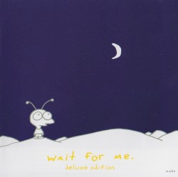 Wait for Me