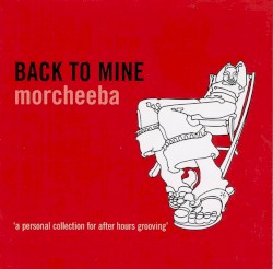 Back to Mine: Morcheeba
