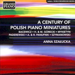 A Century of Polish Piano Miniatures