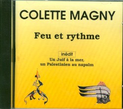 Feu et Rythme / Un Juif à la mer, un Palestinien au napalm