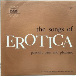 The Songs of Erotica: Passion, Pain and Pleasure