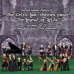 The Celtic Link: Themes From "The Legend of Zelda"