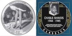 The Chronological Classics: Charlie Shavers 1944-1945