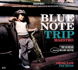 Blue Note Trip, Volume 8: Swing Low / Fly High